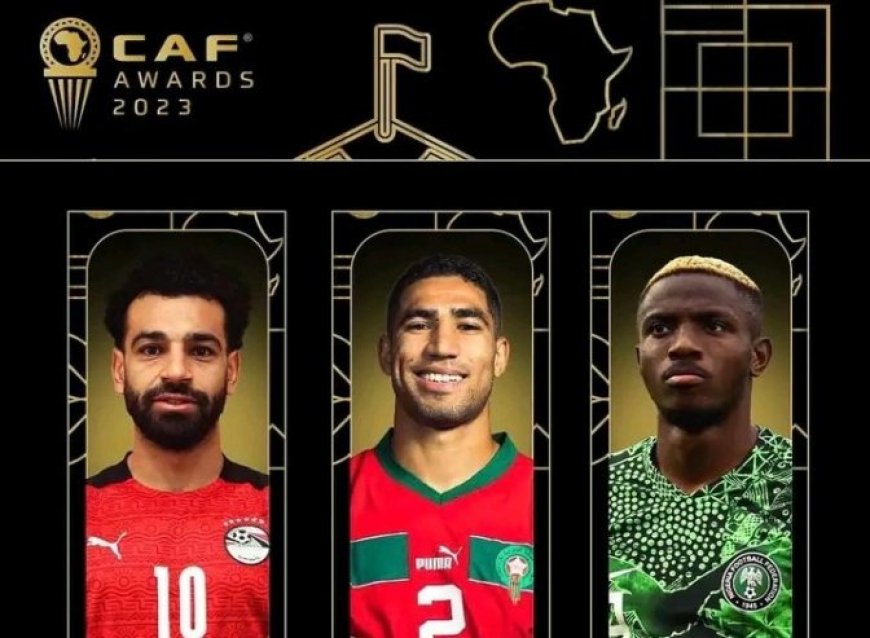 CAF yatangaje abakinnyi batatu bazakurwamo umwiza muri Afurika 2023