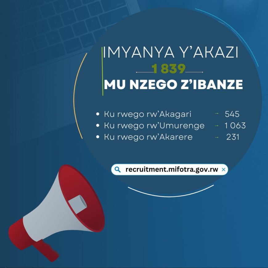 Imyanya y'Akazi 1839 mu nzego z'ibanze; ku rwego rw'Akagari, Umurenge no ku karere